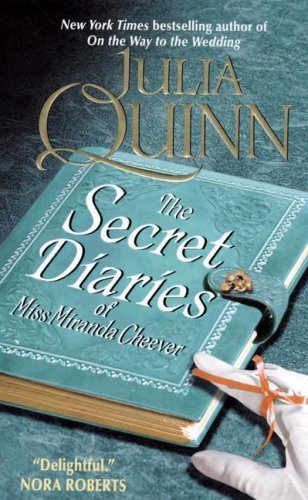 The Secret Diaries of Miss Miranda Cheever - Avon Historical Romance S. - Julia Quinn - Bøker - HarperCollins Publishers Inc - 9780061230837 - 31. juli 2007