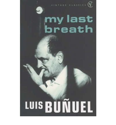 Cover for Luis Bunuel · My Last Breath (Pocketbok) (1994)