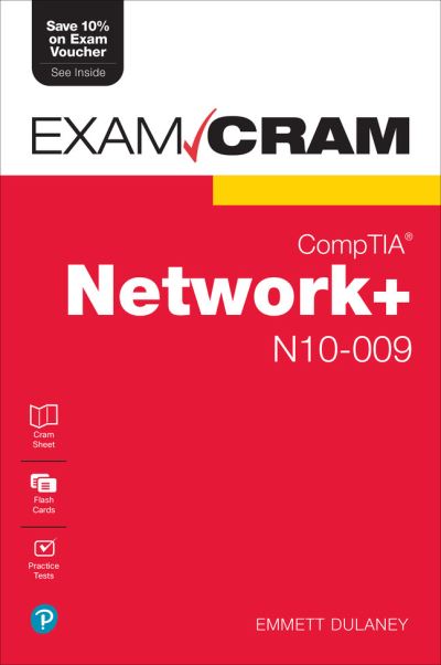 Emmett Dulaney · CompTIA Network+ N10-009 Exam Cram - Exam Cram (Paperback Book) (2024)