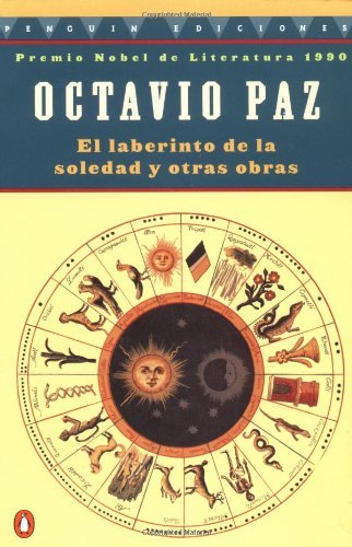 Cover for Octavio Paz · El Laberinto de la Soledad y Otras Obras (Paperback Book) (1997)