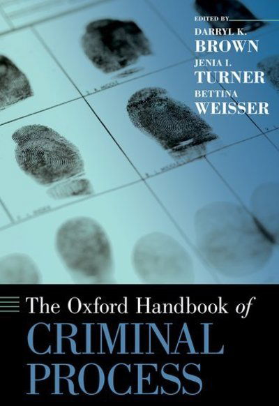 The Oxford Handbook of Criminal Process - Oxford Handbooks -  - Bøger - Oxford University Press Inc - 9780190659837 - 4. april 2019