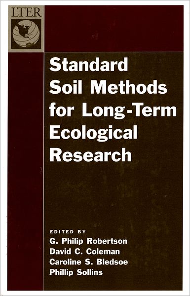 Cover for Robertson · Standard Soil Methods for Long-Term Ecological Research - The Long-Term Ecological Research Network Series (Hardcover Book) (1999)