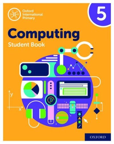 Cover for Alison Page · Oxford International Computing: Student Book 5 - Oxford International Computing (Paperback Book) [2 Revised edition] (2019)