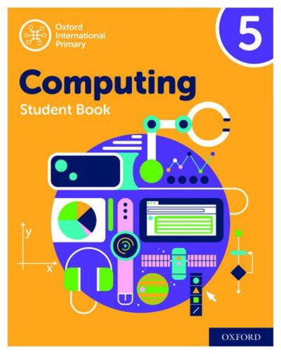 Cover for Alison Page · Oxford International Computing: Student Book 5 - Oxford International Computing (Taschenbuch) [2 Revised edition] (2019)