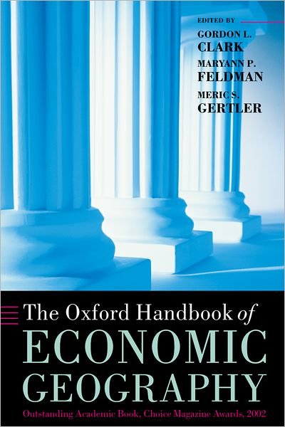 Cover for Clark · The Oxford Handbook of Economic Geography - Oxford Handbooks (Paperback Book) (2003)