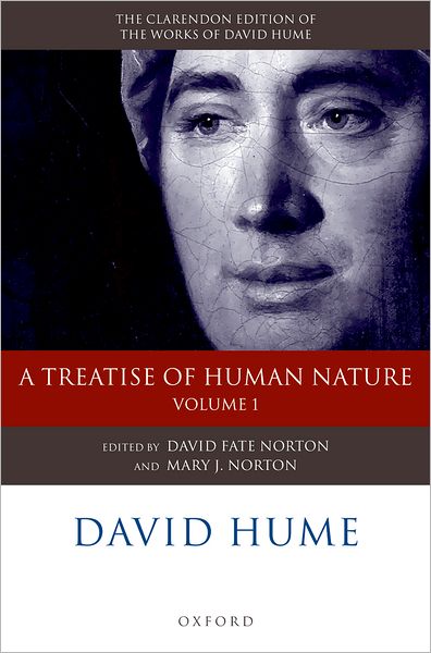 David Hume: A Treatise of Human Nature: Volume 1: Texts - Clarendon Hume Edition Series - David Hume - Books - Oxford University Press - 9780199263837 - April 19, 2007