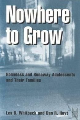 Nowhere to Grow - Les B. Whitbeck - Books - Taylor and Francis - 9780202305837 - December 31, 1999