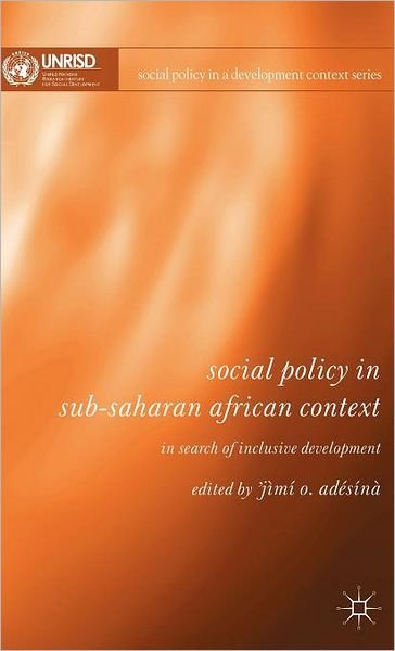 Cover for Jm Adsn- · Social Policy in Sub-Saharan African Context: In Search of Inclusive Development - Social Policy in a Development Context (Hardcover Book) (2007)