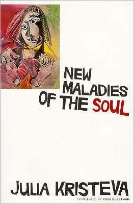 Cover for Julia Kristeva · New Maladies of the Soul - European Perspectives: A Series in Social Thought and Cultural Criticism (Paperback Book) (1997)