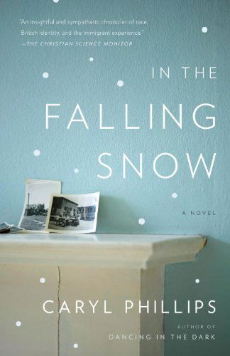 Cover for Caryl Phillips · In the Falling Snow (Vintage International) (Paperback Book) [Reprint edition] (2010)