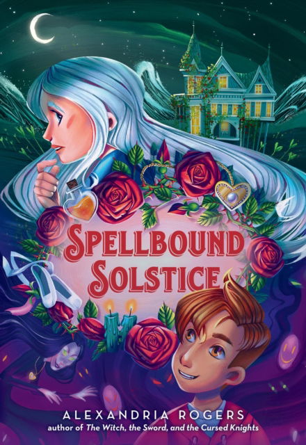 Alexandria Rogers · Spellbound Solstice (Hardcover Book) (2024)