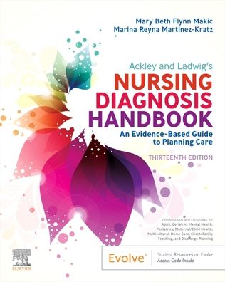 Cover for Mary Beth Flynn Makic · Ackley and Ladwig's Nursing Diagnosis Handbook: An Evidence-Based Guide to Planning Care (Taschenbuch) (2022)