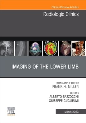 Cover for Imaging of the Lower Limb, An Issue of Radiologic Clinics of North America - The Clinics: Radiology (Hardcover Book) (2023)