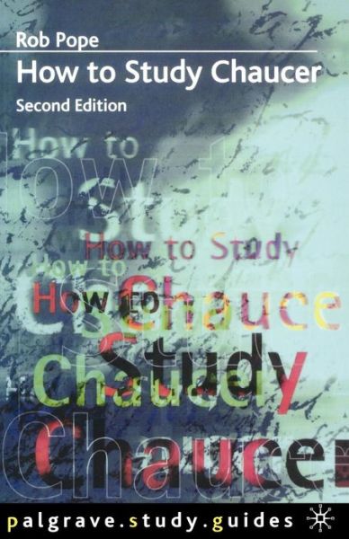 Cover for Robert Pope · How to Study Chaucer - Macmillan Study Skills (Paperback Book) [2nd ed. 2000 edition] (2000)