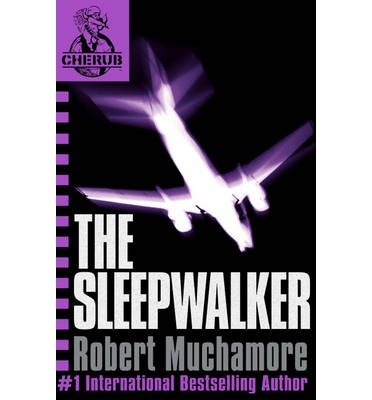 Cover for Robert Muchamore · CHERUB: The Sleepwalker: Book 9 - CHERUB (Pocketbok) (2008)
