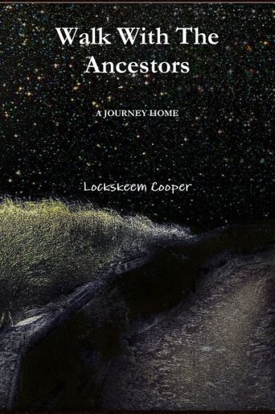 Cover for Lockskeem Cooper · Walk With The Ancestors (Paperback Book) (2019)