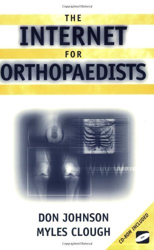 The Internet for Orthopaedists - Don Johnson - Kirjat - Springer-Verlag New York Inc. - 9780387954837 - perjantai 6. joulukuuta 2002