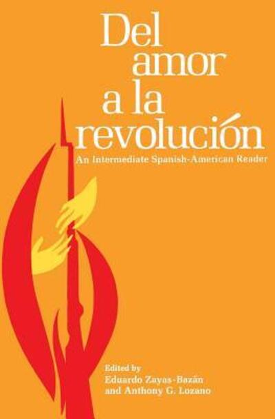 Del amor a la revolucio?n - Eduardo Zayas-Baza?n - Books - W.W. Norton - 9780393092837 - 1975