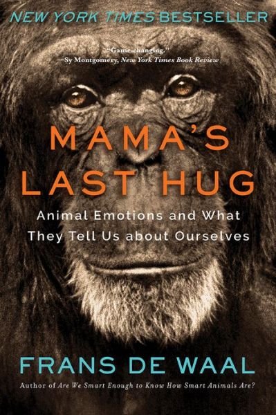 Cover for Frans De Waal · Mama's Last Hug - Animal Emotions and What They Tell Us about Ourselves (Pocketbok) (2020)