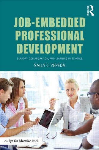 Cover for Zepeda, Sally J (University of Georgia, USA) · Job-Embedded Professional Development: Support, Collaboration, and Learning in Schools (Paperback Book) (2014)