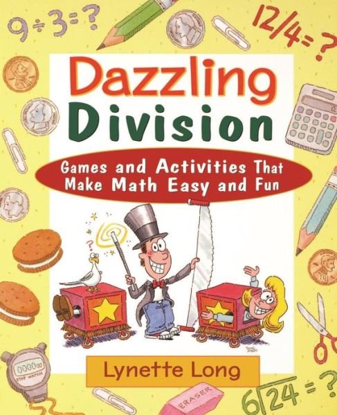 Cover for Lynette Long · Dazzling Division: Games and Activities That Make Math Easy and Fun - Magical Math (Paperback Book) (2000)