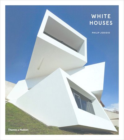 Cover for Philip Jodidio · White Houses (Hardcover bog) (2019)