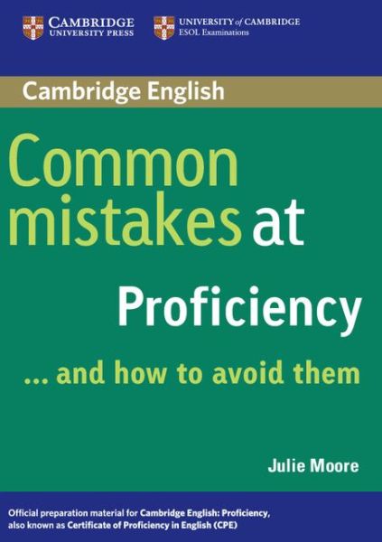 Cover for Julie Moore · Common Mistakes at Proficiency...and How to Avoid Them - Common Mistakes (Paperback Book) (2005)