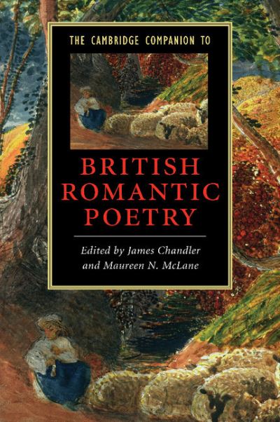 Cover for McLane, Maureen N. (Associate Professor, Harvard University, Massachusetts) · The Cambridge Companion to British Romantic Poetry - Cambridge Companions to Literature (Taschenbuch) (2008)