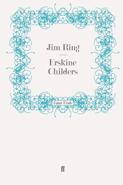 Cover for Jim Ring · Erskine Childers (Paperback Book) [Main edition] (2011)