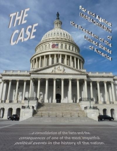 Cover for Marv Wainschel · THE CASE For and Against IMPEACHMENT of the President of the United States of America (Paperback Book) (2020)