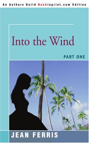 Cover for Jean Ferris · Into the Wind: Part One (American Dreams) (Paperback Book) (2005)