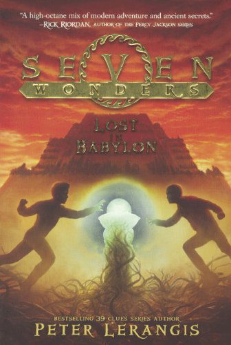 Lost in Babylon (Seven Wonders) - Peter Lerangis - Książki - Turtleback Books - 9780606354837 - 22 kwietnia 2014