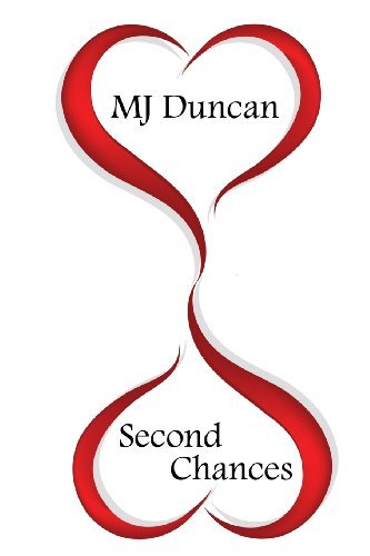 Cover for Mj Duncan · Second Chances (Pocketbok) (2013)