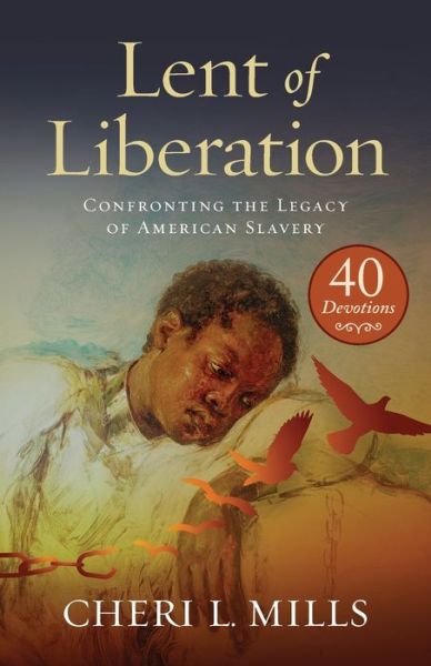 Cover for Cheri L. Mills · Lent of Liberation (Paperback Book) (2021)