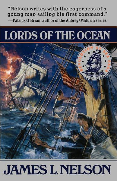 Cover for James L. Nelson · Lords of the Ocean (Revolution at Sea Trilogy #4) (Pocketbok) (2000)
