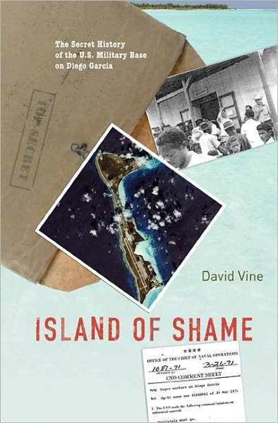 Cover for David Vine · Island of Shame: The Secret History of the U.S. Military Base on Diego Garcia (Paperback Book) [Revised edition] (2011)