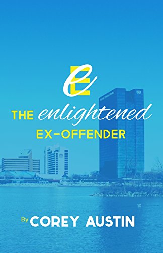 Cover for Corey Austin · The Enlightened Ex-offender (Paperback Book) (2014)