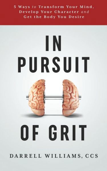 Cover for Ccs Darrell Williams · In Pursuit of Grit (Book) (2018)