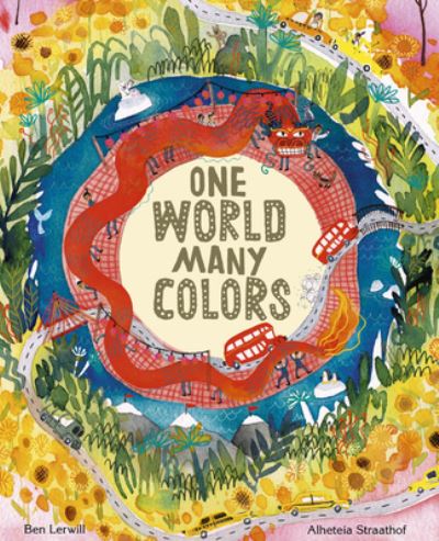 Cover for Ben Lerwill · One World, Many Colors (Hardcover Book) (2020)