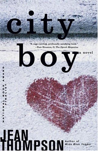 Cover for Jean Thompson · City Boy: a Novel (Paperback Book) (2005)