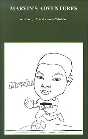 Cover for Marsha  Jones Whitaker · Marvin's Adventures (Paperback Book) (2001)