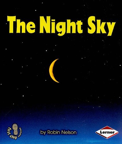 Cover for Robin Nelson · The Night Sky (First Step Nonfiction) (Paperback Book) (2010)