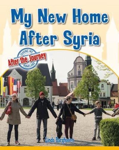 Cover for Linda Barghoorn · My New Home After Syria (Hardcover Book) (2018)