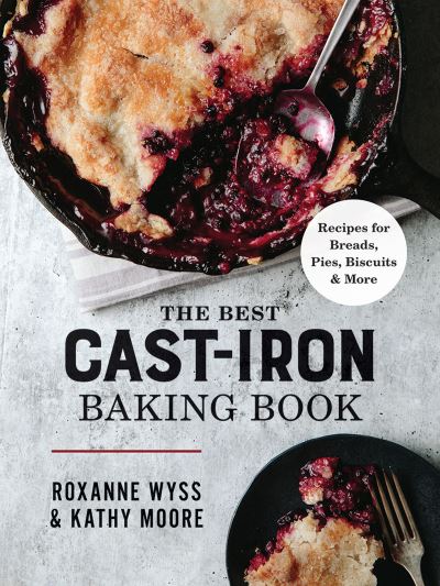 Cover for Roxanne Wyss · Best Castiron Baking Book (Paperback Book) (2021)