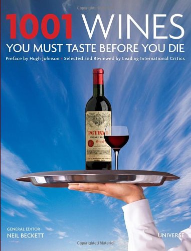 Cover for Universe · 1001 Wines You Must Taste Before You Die (Gebundenes Buch) [8.10.2008 edition] (2008)