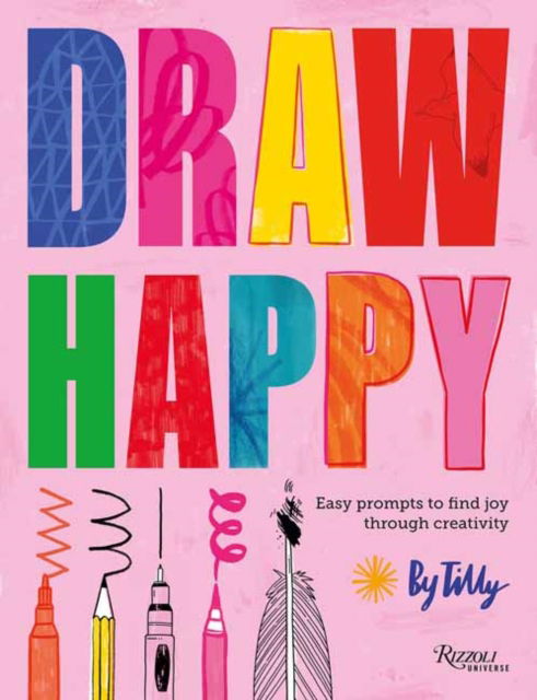 Cover for Tilly · Draw Happy: Easy prompts to find joy through creativity (Paperback Book) (2025)