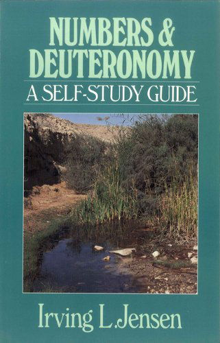 Cover for Irving L. Jensen · Numbers and Deuteronomy - Bible Self Study Guides (Paperback Book) [New edition] (1991)