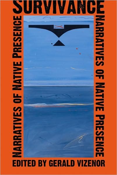 Cover for Gerald Vizenor · Survivance: Narratives of Native Presence (Paperback Book) (2008)