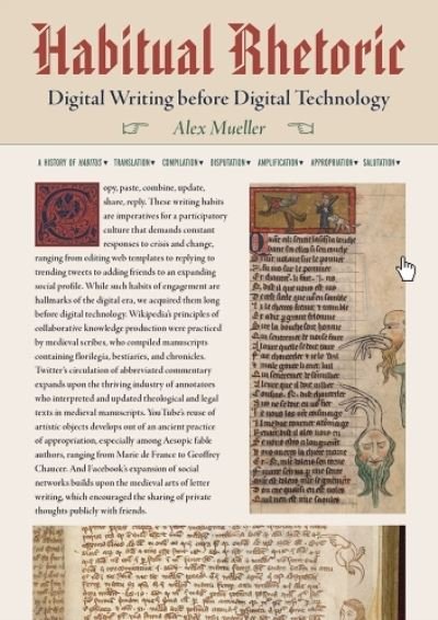 Cover for Alex Mueller · Habitual Rhetoric: Digital Writing Before Digital Technology (Gebundenes Buch) (2023)