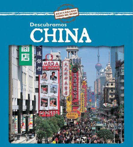 Cover for Jillian Powell · Descubramos China/ Looking at China (Descubramos Paises Del Mundo / Looking at Countries) (Spanish Edition) (Hardcover Book) [Spanish edition] (2007)